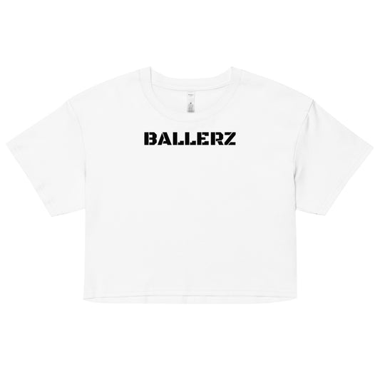 BALLERZWORLD Women’s crop top!!